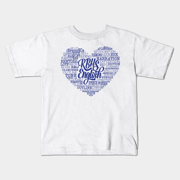 RBHS English Love Blue Text Kids T-Shirt by beyerbydesign